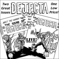 Dejecta : Two for One! Dejecta : Two for One!